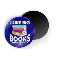 I Like Big Books And I Cannot Lie Funny Bookworm Gift Magnet