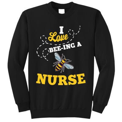 I Love BeeIng A Nurse Honey Bee Job Profession Sweatshirt