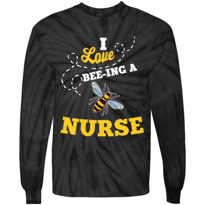 I Love BeeIng A Nurse Honey Bee Job Profession Tie-Dye Long Sleeve Shirt