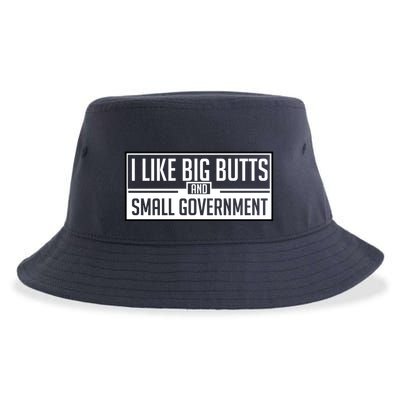 I Like Big Butts And Small Government Sustainable Bucket Hat
