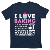 I Love Baking - Funny Cupcake Baker Pastry Baking Gift T-Shirt