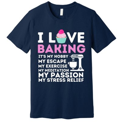 I Love Baking - Funny Cupcake Baker Pastry Baking Gift Premium T-Shirt