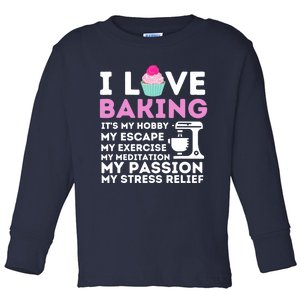 I Love Baking - Funny Cupcake Baker Pastry Baking Gift Toddler Long Sleeve Shirt