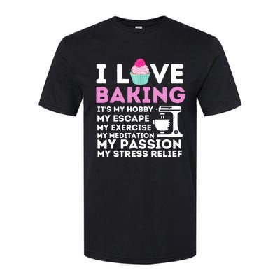 I Love Baking - Funny Cupcake Baker Pastry Baking Gift Softstyle CVC T-Shirt