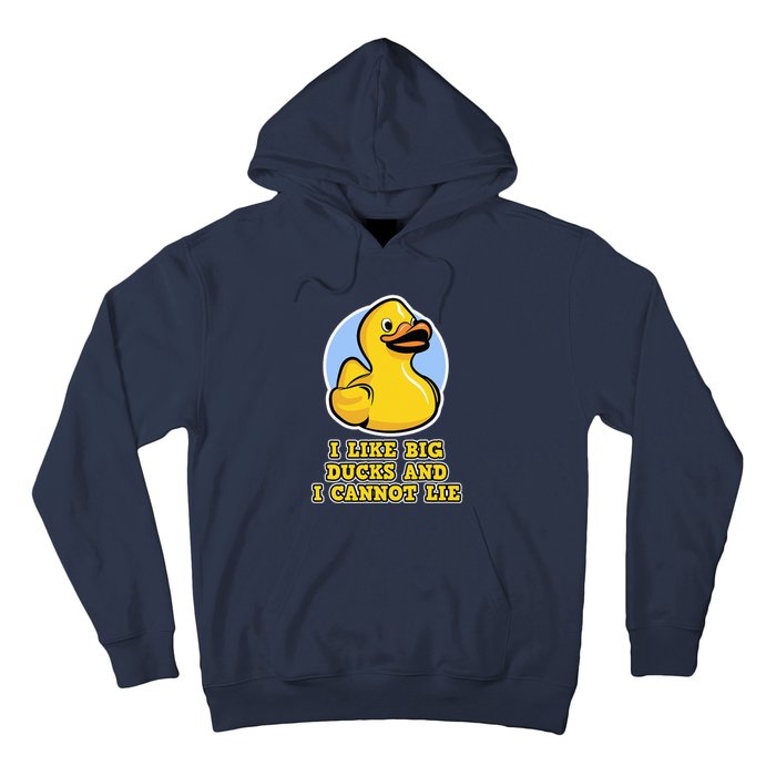 I Like Big Ducks And I Cannot Lie Rubber Duck Hoodie