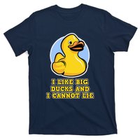 I Like Big Ducks And I Cannot Lie Rubber Duck T-Shirt