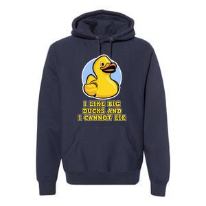 I Like Big Ducks And I Cannot Lie Rubber Duck Premium Hoodie