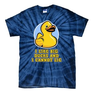 I Like Big Ducks And I Cannot Lie Rubber Duck Tie-Dye T-Shirt