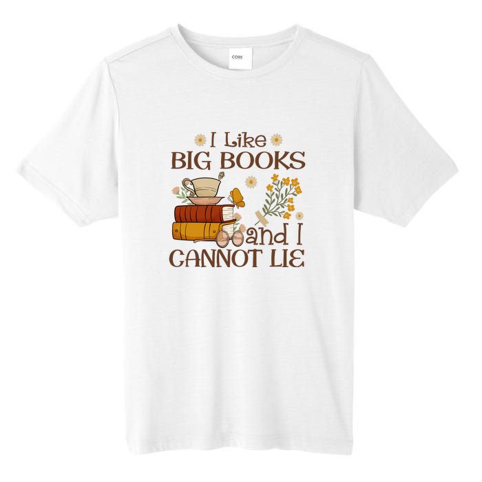 I Like Big Books And I Cannot Lie Gift For Reading Books Tall Fusion ChromaSoft Performance T-Shirt