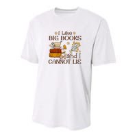 I Like Big Books And I Cannot Lie Gift For Reading Books Youth Performance Sprint T-Shirt