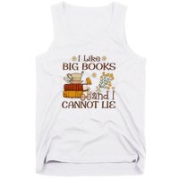 I Like Big Books And I Cannot Lie Gift For Reading Books Tank Top