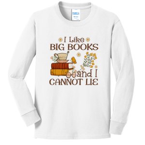 I Like Big Books And I Cannot Lie Gift For Reading Books Kids Long Sleeve Shirt