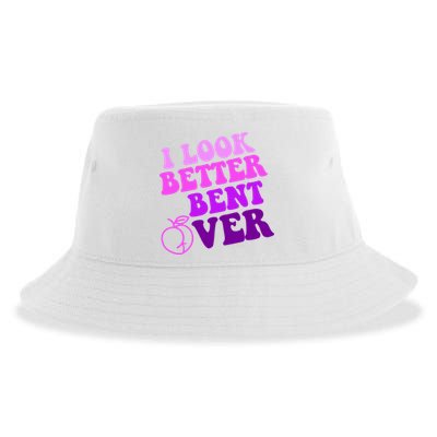 I Look Better Bent Over Peachy Booty Funny Sustainable Bucket Hat