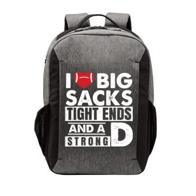 I Love Big Sacks Tight Ends and A Strong D Funny Football Vector Backpack