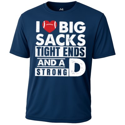 I Love Big Sacks Tight Ends and A Strong D Funny Football Performance Shirt