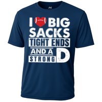 I Love Big Sacks Tight Ends and A Strong D Funny Football Cooling Performance Crew T-Shirt