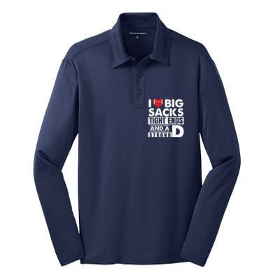 I Love Big Sacks Tight Ends and A Strong D Funny Football Silk Touch Performance Long Sleeve Polo