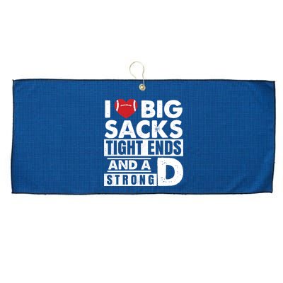I Love Big Sacks Tight Ends and A Strong D Funny Football Large Microfiber Waffle Golf Towel