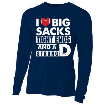 I Love Big Sacks Tight Ends and A Strong D Funny Football Cooling Performance Long Sleeve Crew