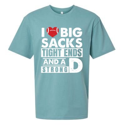 I Love Big Sacks Tight Ends and A Strong D Funny Football Sueded Cloud Jersey T-Shirt