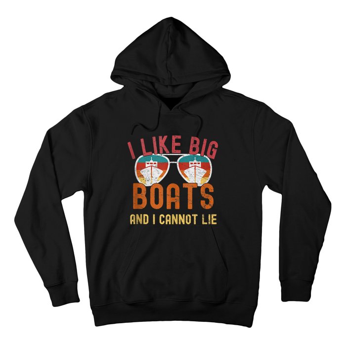 I Like Big Boats And I Cannot Lie Yacht Boating Funny Cruise Hoodie