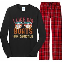 I Like Big Boats And I Cannot Lie Yacht Boating Funny Cruise Long Sleeve Pajama Set