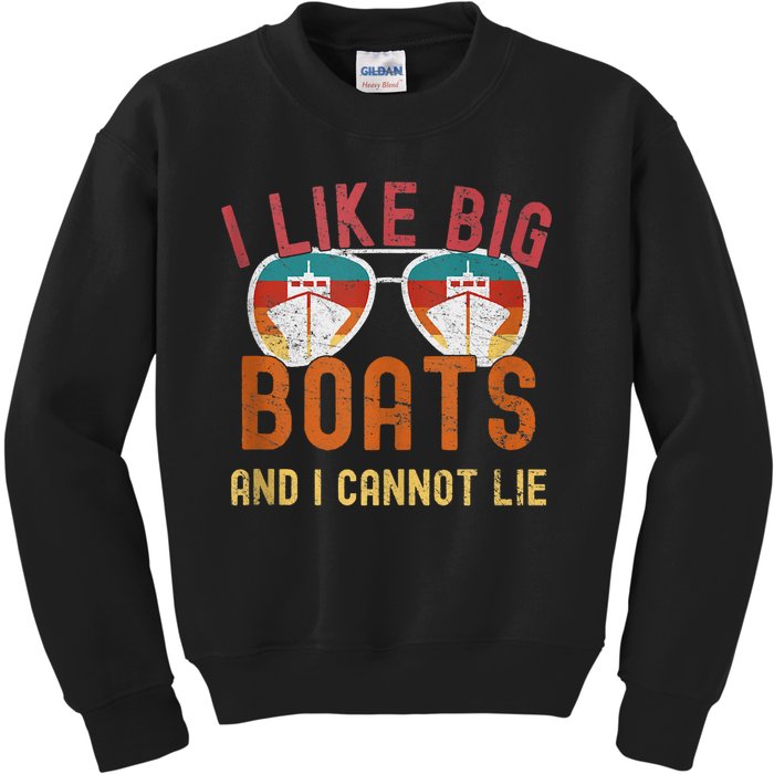 I Like Big Boats And I Cannot Lie Yacht Boating Funny Cruise Kids Sweatshirt