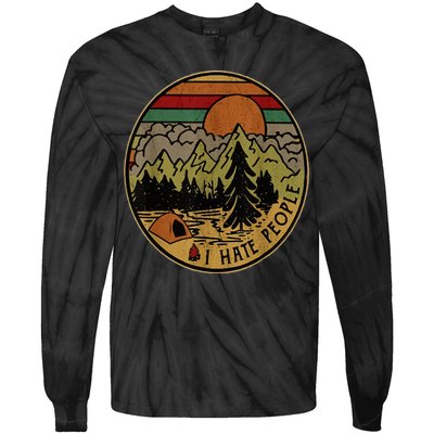 I Love Camping I Hate People Outdoors Tie-Dye Long Sleeve Shirt