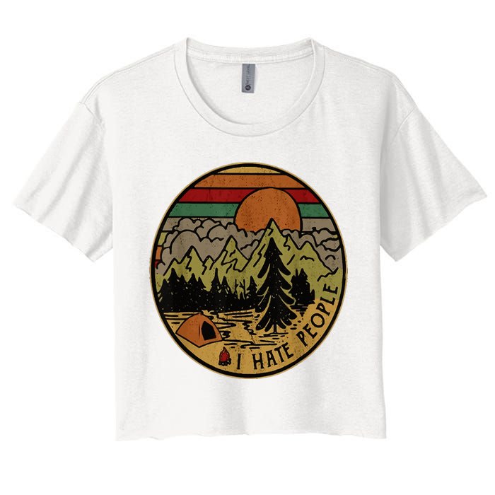 I Love Camping I Hate People Outdoors Women's Crop Top Tee
