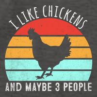 I Like Chickens And Maybe 3 People Funny Chicken Lover Funny Gift Vector Backpack