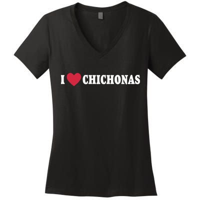 I Love Chichonas Women's V-Neck T-Shirt