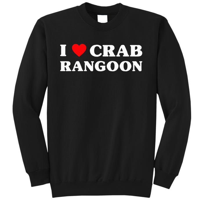 I Love Crab Rangoon American Food Funny Crab Rangoon Sweatshirt