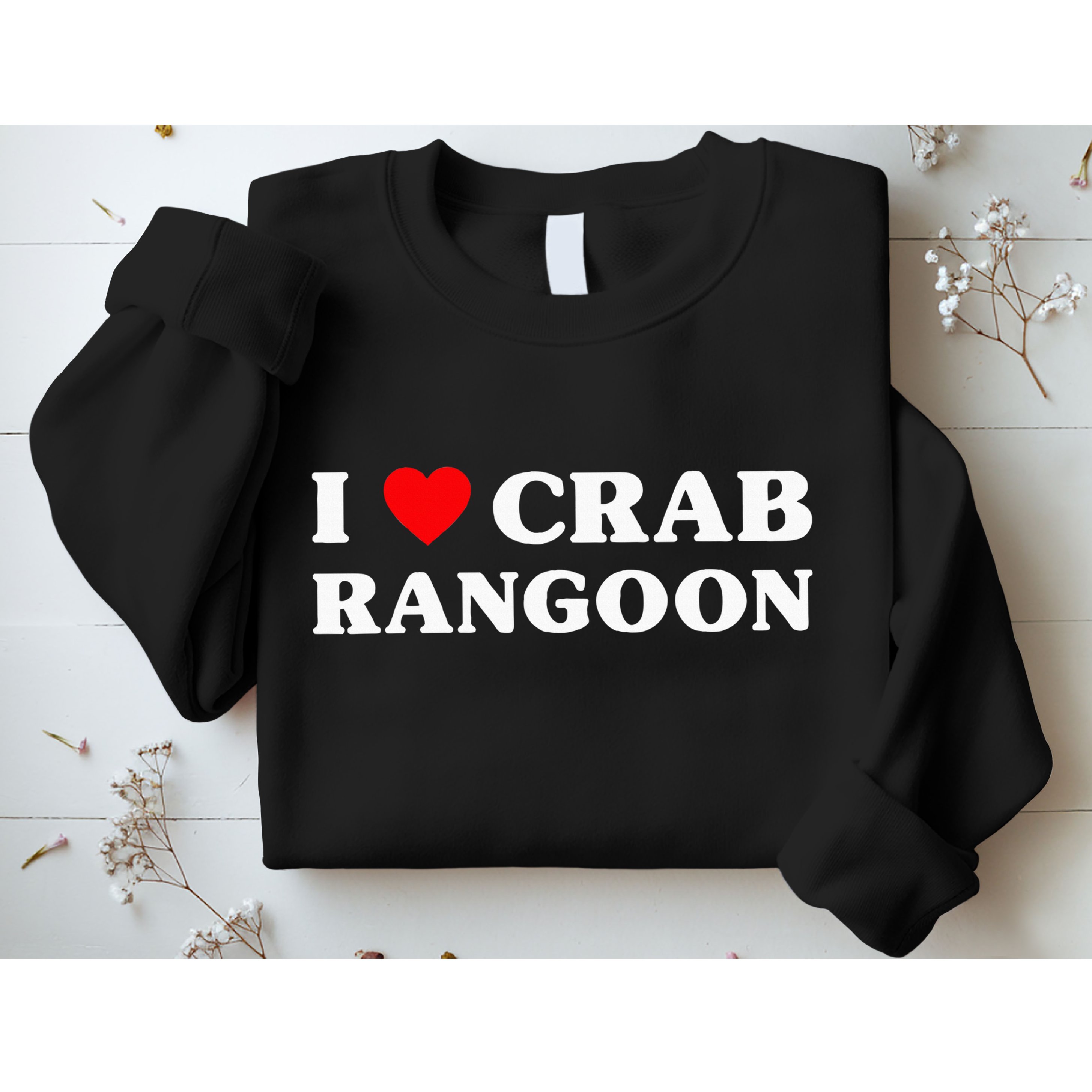 I Love Crab Rangoon American Food Funny Crab Rangoon Sweatshirt