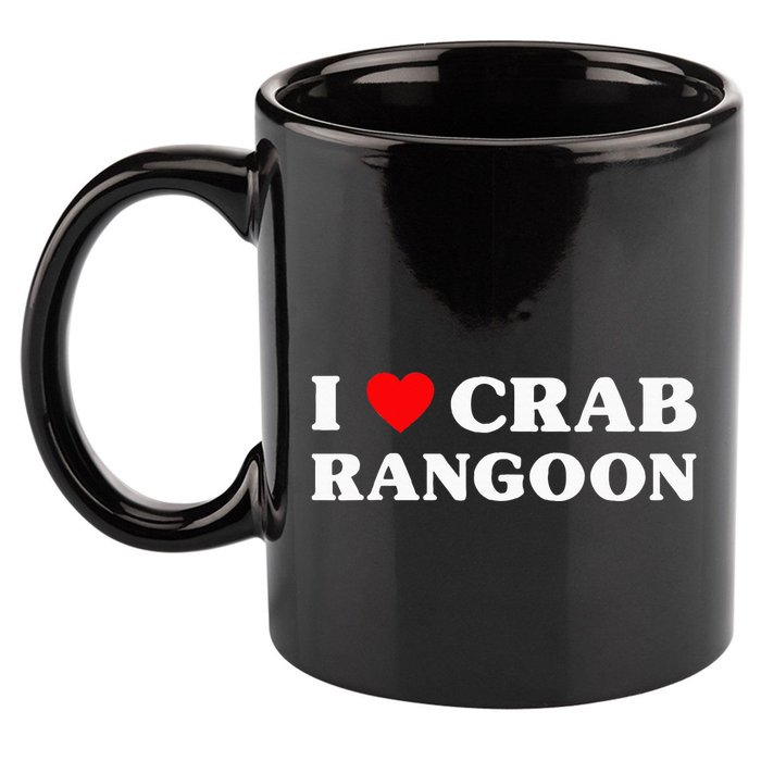 I Love Crab Rangoon American Food Funny Crab Rangoon 11oz C Handle Ceramic Mug