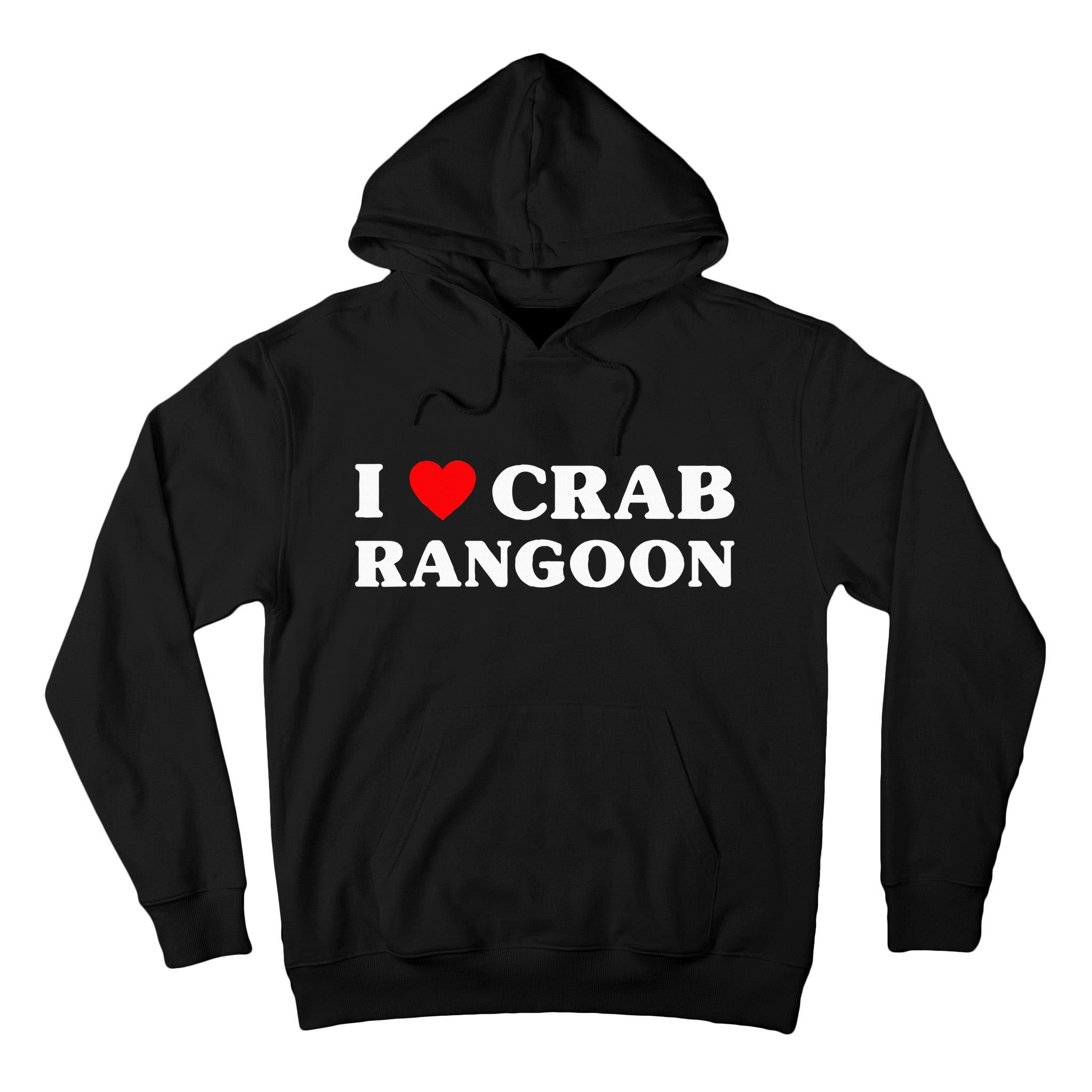 I Love Crab Rangoon American Food Funny Crab Rangoon Tall Hoodie