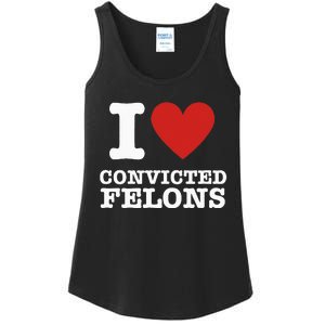 I Love Convicted Felons I Heart Convicted Felons Ladies Essential Tank