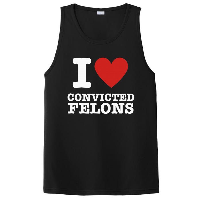 I Love Convicted Felons I Heart Convicted Felons PosiCharge Competitor Tank