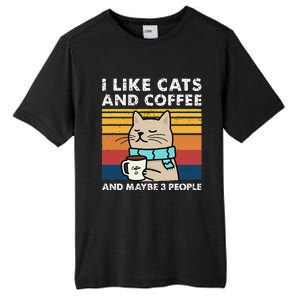 I Like Cats And Coffee And Maybe 3 People Funny Love Cats Tall Fusion ChromaSoft Performance T-Shirt