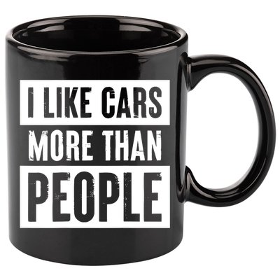I Like Cars More Than People Funny Car Mechanic Dad Husband 11oz C Handle Ceramic Mug