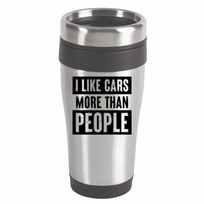 I Like Cars More Than People Funny Car Mechanic Dad Husband 16oz Travel Tumbler
