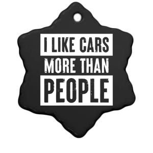 I Like Cars More Than People Funny Car Mechanic Dad Husband Ceramic Star Ornament