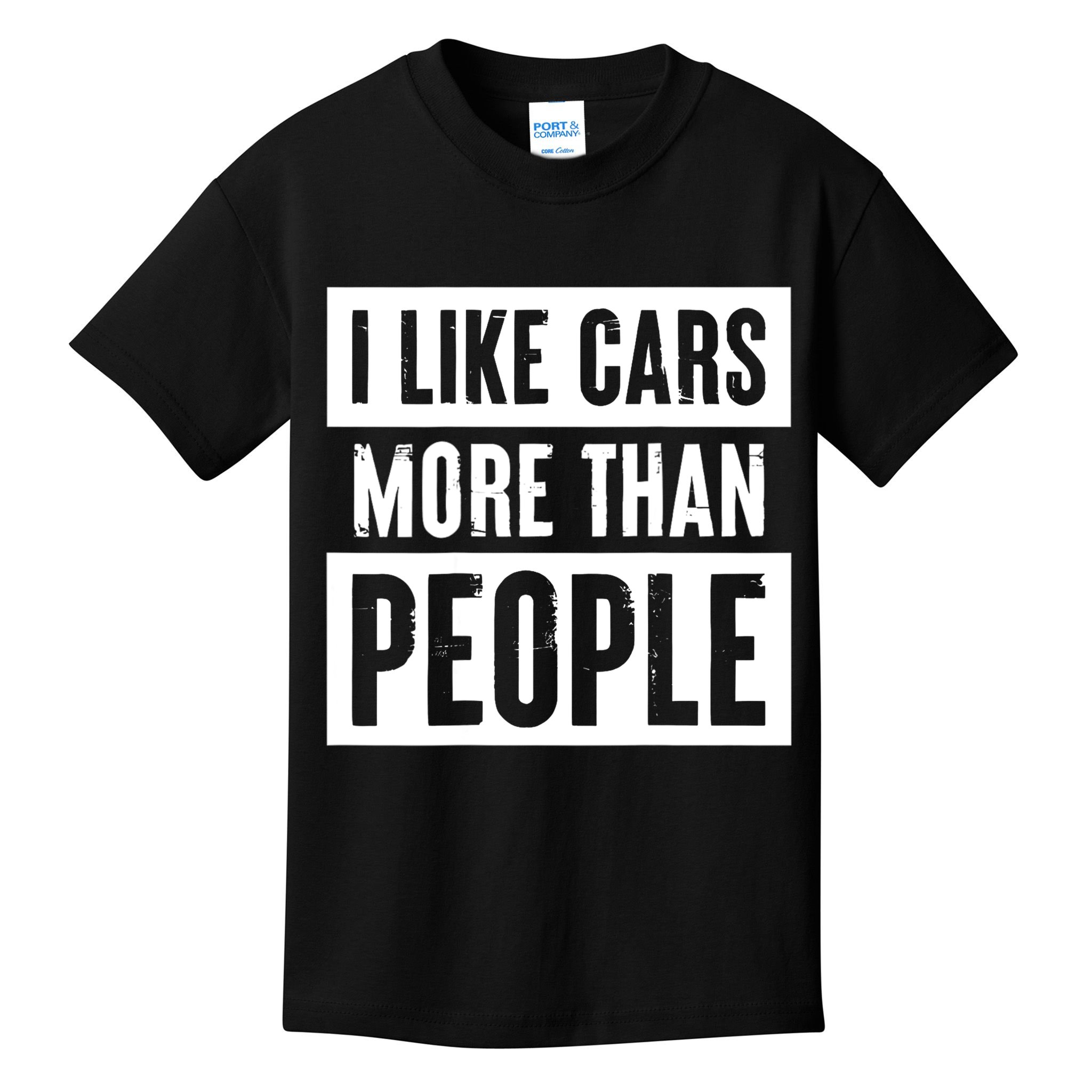 I Like Cars More Than People Funny Car Mechanic Dad Husband Kids T-Shirt