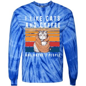 I Like Cats And Coffee And Maybe 3 People Funny Love Cats Cute Gift Tie-Dye Long Sleeve Shirt