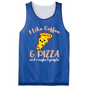 I Like Coffee And Pizza And Maybe 3 People Cool Gift Mesh Reversible Basketball Jersey Tank