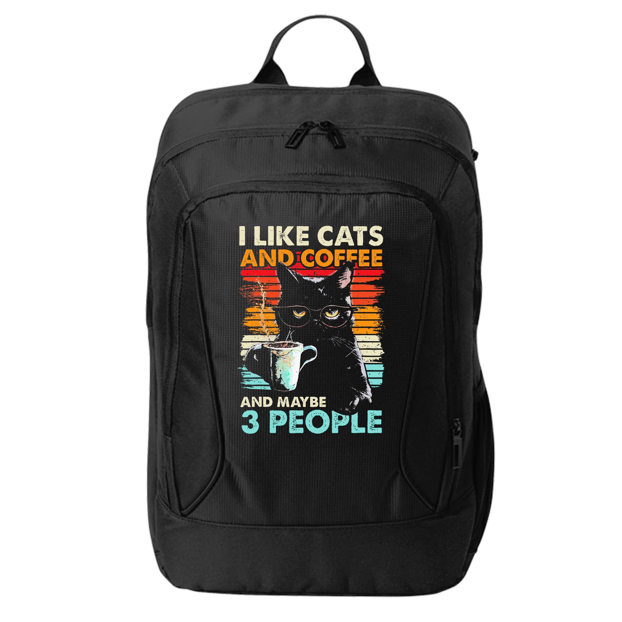 I Like Cats And Coffee And Maybe 3 People Funny Love Cat City Backpack