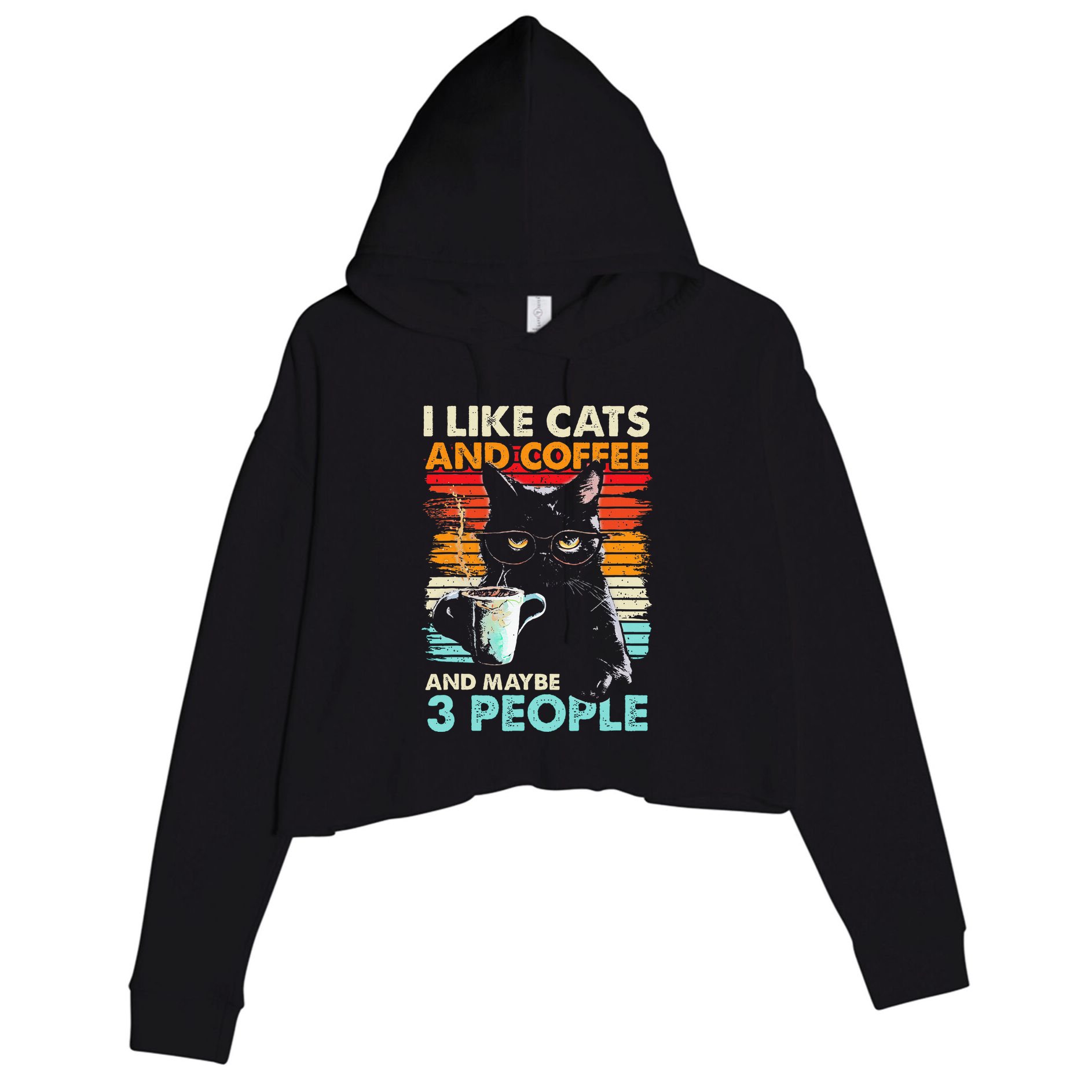 I Like Cats And Coffee And Maybe 3 People Funny Love Cat Crop Fleece Hoodie