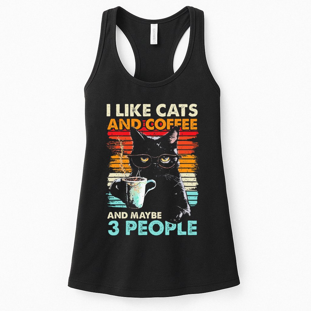 I Like Cats And Coffee And Maybe 3 People Funny Love Cat Womens Tank Top