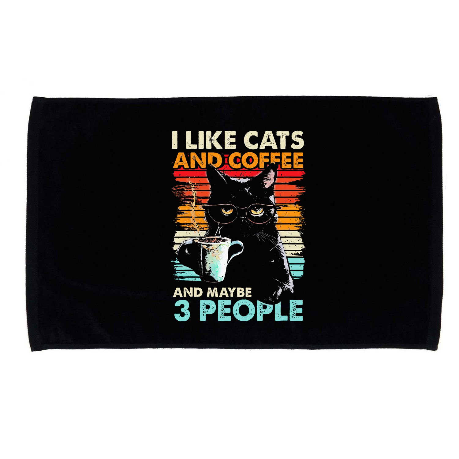 I Like Cats And Coffee And Maybe 3 People Funny Love Cat Microfiber Hand Towel