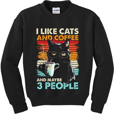 I Like Cats And Coffee And Maybe 3 People Funny Love Cat Kids Sweatshirt