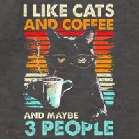 I Like Cats And Coffee And Maybe 3 People Funny Love Cat Vector Backpack